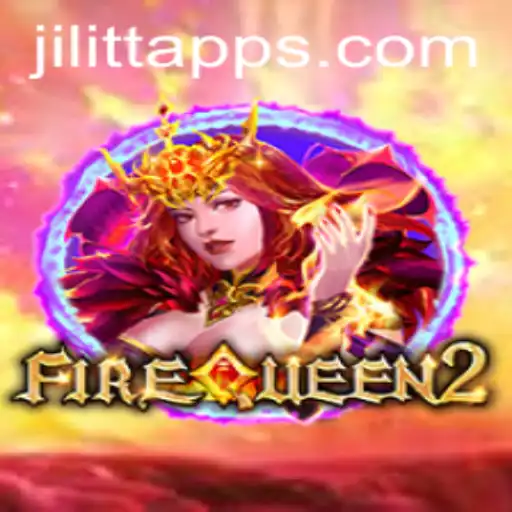 Discover the Exciting World of FireQueen2: Jili TT's Latest Gaming Sensation